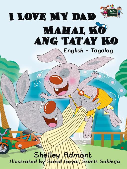 Title details for I Love My Dad / Mahal Ko ang Tatay Ko by Shelley Admont - Wait list